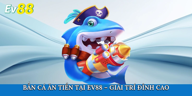 Bắn cá ăn tiền