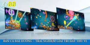 Bắn Cá Đại Dương