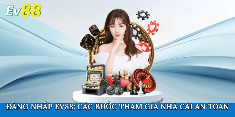 Đăng nhập Ev88