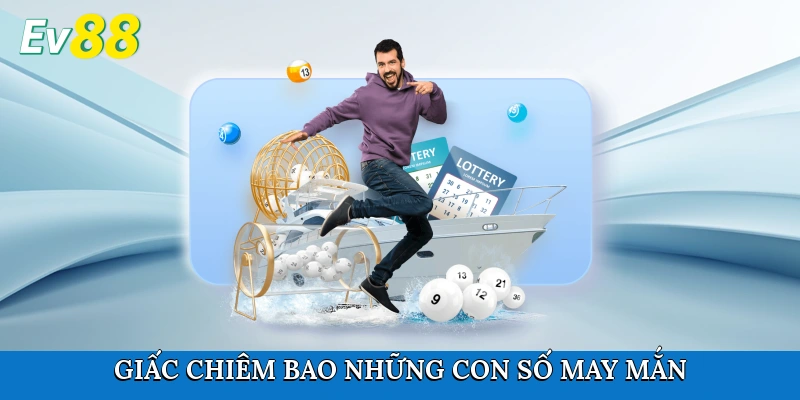 Giấc chiêm bao những con số may mắn