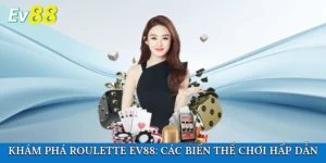 Roulette Ev88