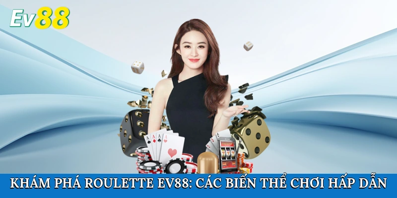 Roulette Ev88